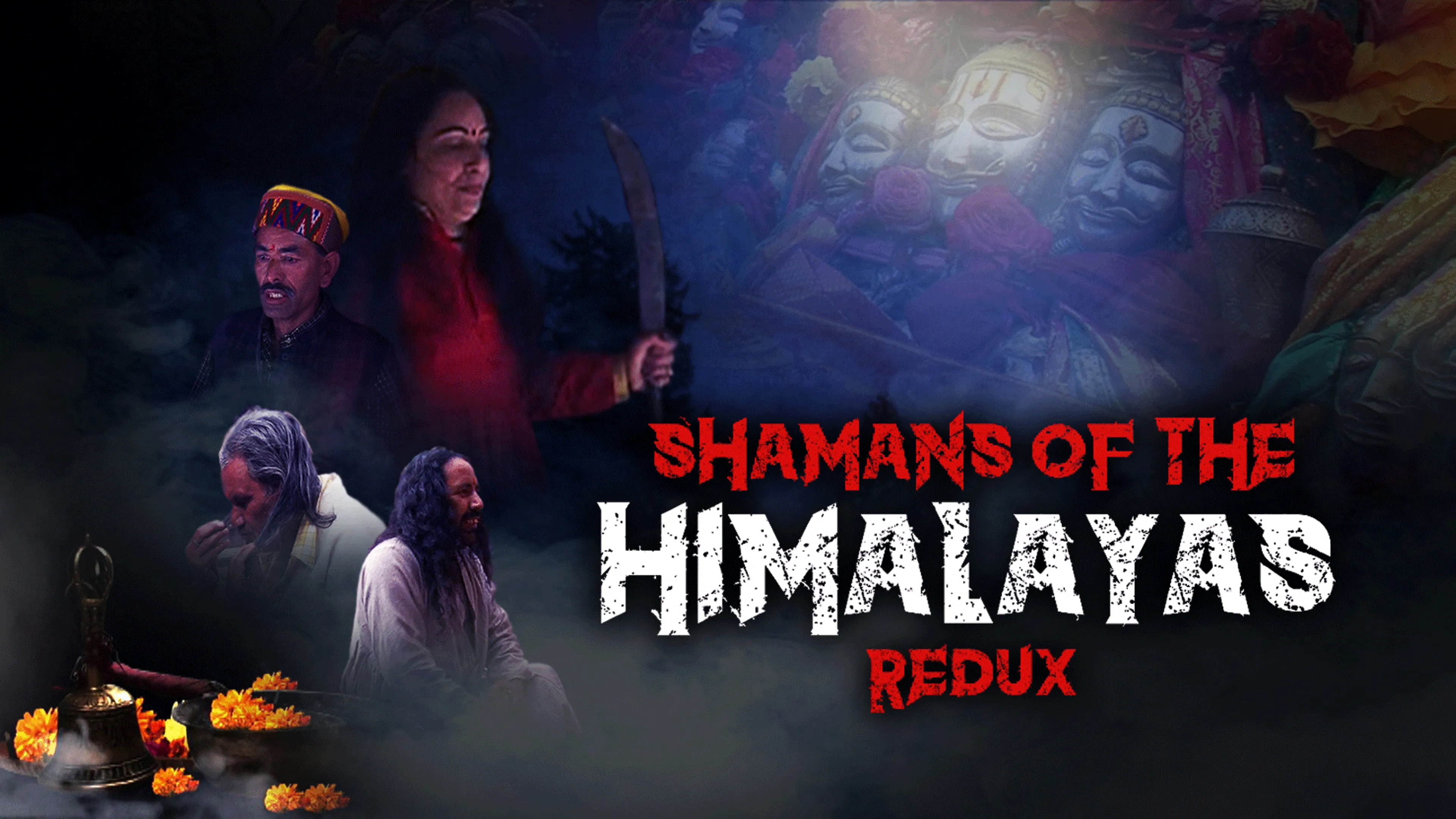 Shamans of the Himalayas: Redux poster
